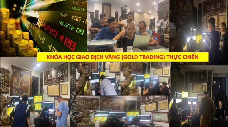 KHÓA HỌC GIAO DỊCH VÀNG (GOLD TRADING) THỰC CHIẾN