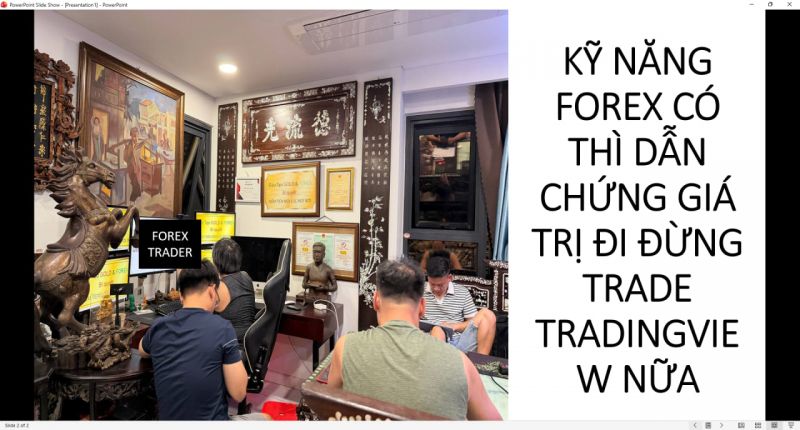KỸ NĂNG FOREX C&Oacute; TH&Igrave; DẪN CHỨNG GI&Aacute; TRỊ ĐI ĐỪNG TRADE TRADINGVIEW NỮA