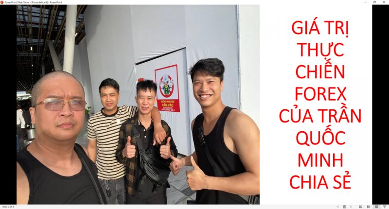 GIÁ TRỊ THỰC CHIẾN FOREX CỦA TRẦN QUỐC MINH CHIA SẺ