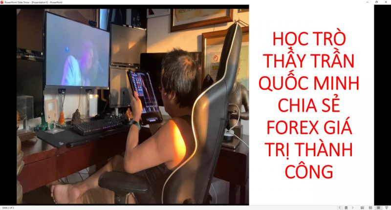 HỌC TRÒ THẦY TRẦN QUỐC MINH CHIA SẺ FOREX GIÁ TRỊ THÀNH CÔNG