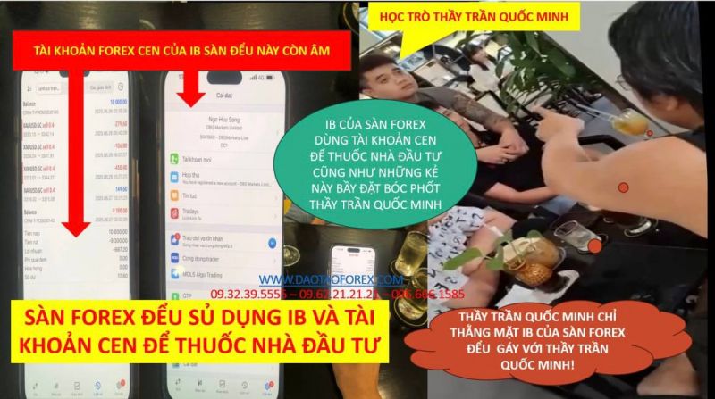 SÀN FOREX ĐỂU SỦ DỤNG IB VÀ TÀI KHOẢN CEN ĐỂ THUỐC NHÀ ĐẦU TƯ