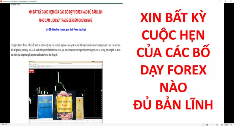 XIN BẤT KỲ CUỘC HẸN CỦA CÁC BỐ DẠY FOREX NÀO ĐỦ BẢN LĨNH NHỚ CẦM LỊCH SỬ TRADE ĐỂ KIỂM CHỨNG NHÉ