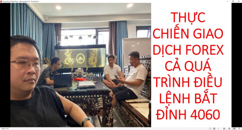 THỰC CHIẾN GIAO DỊCH FOREX CẢ QUÁ TRÌNH ĐIỀU LỆNH BẮT ĐỈNH 4060