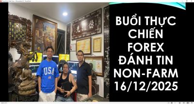 THỰC CHIẾN FOREX Đ&Aacute;NH TIN Non-Farm 16/12/2025