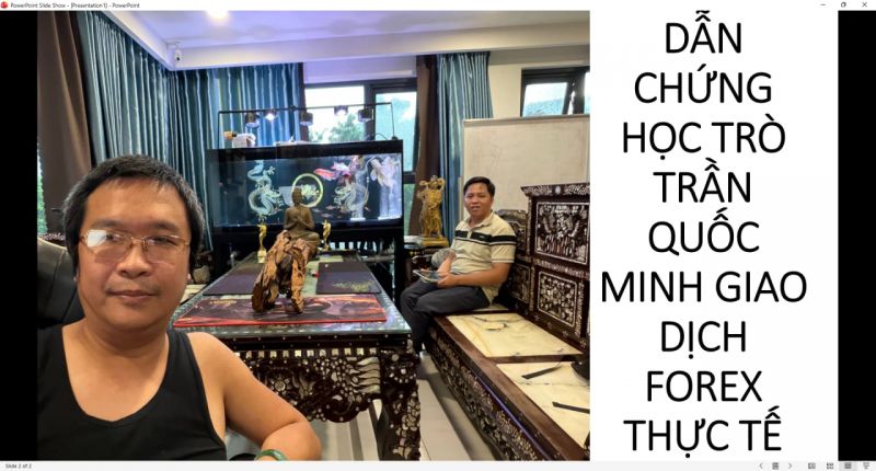 DẪN CHỨNG HỌC TR&Ograve; TRẦN QUỐC MINH GIAO DỊCH FOREX THỰC TẾ