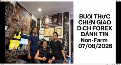 THỰC CHIẾN GIAO DỊCH FOREX Đ&Aacute;NH TIN Non-Farm 07/08/2026