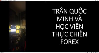 THỰC CHIẾN FOREX TRỰC TIẾP C&Ugrave;NG HỌC VI&Ecirc;N TRẦN QUỐC MINH