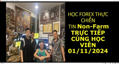 HỌC FOREX THỰC CHIẾN TIN Non-Farm TRỰC TIẾP CÙNG HỌC VIÊN 01/11/2024