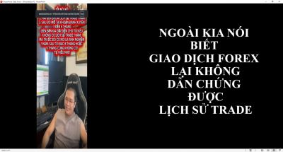 NGO&Agrave;I KIA N&Oacute;I BIẾT GIAO DỊCH FOREX LẠI KH&Ocirc;NG DẪN CHỨNG ĐƯỢC LỊCH SỬ TRADE