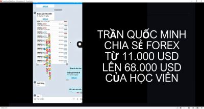 TRẦN QUỐC MINH CHIA SẺ FOREX TỪ 11.000 USD L&Ecirc;N 68.000 USD CỦA HỌC VI&Ecirc;N