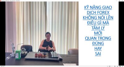 KỸ NĂNG GIAO DỊCH FOREX KH&Ocirc;NG N&Oacute;I L&Ecirc;N ĐIỀU G&Igrave; M&Agrave; T&Acirc;M L&Yacute; MỚI QUAN TRONG Đ&Uacute;NG HAY
