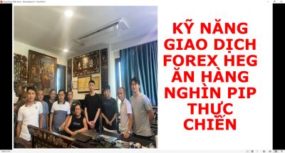 KỸ NĂNG GIAO DỊCH FOREX HEG ĂN HÀNG NGHÌN PIP THỰC CHIẾN