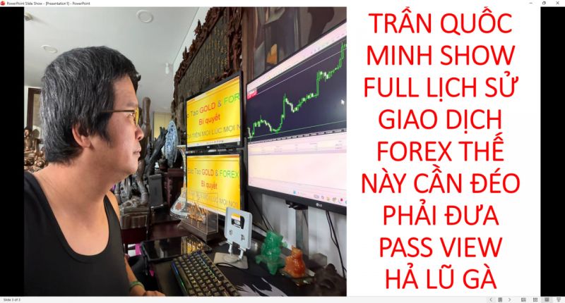 TRẦN QUỐC MINH CHIA SẺ KỸ NĂNG GIAO DỊCH V&Agrave;NG HIỆU QUẢ CHỨNG MINH THỰC TIỄN
