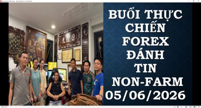 THỰC CHIẾN FOREX Đ&Aacute;NH TIN Non-Farm 05/06/2026