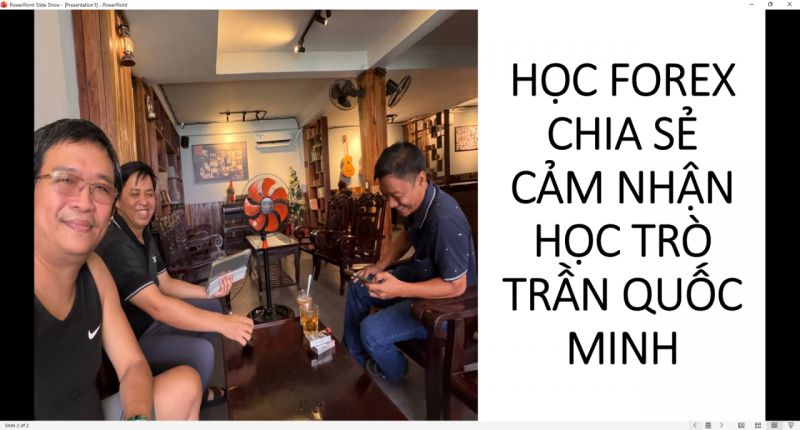 HỌC FOREX CHIA SẺ CẢM NHẬN HỌC TR&Ograve; TRẦN QUỐC MINH