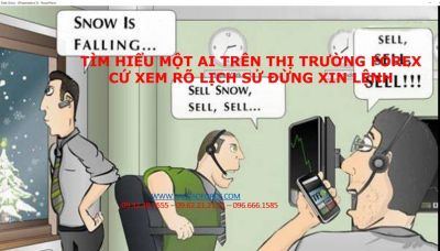 TÌM HIỂU MỘT AI TRÊN THỊ TRƯỜNG FOREX CỨ XEM RÕ LỊCH SỬ ĐỪNG XIN LỆNH