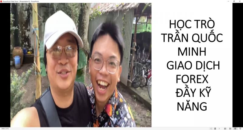 HỌC TRÒ TRẦN QUỐC MINH GIAO DỊCH FOREX ĐẦY KỸ NĂNG