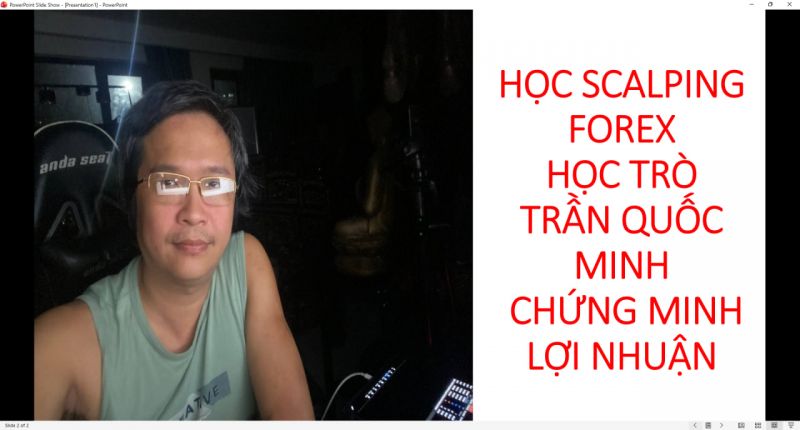 HỌC SCALPING FOREX HỌC TR&Ograve; TRẦN QUỐC MINH CHỨNG MINH LỢI NHUẬN